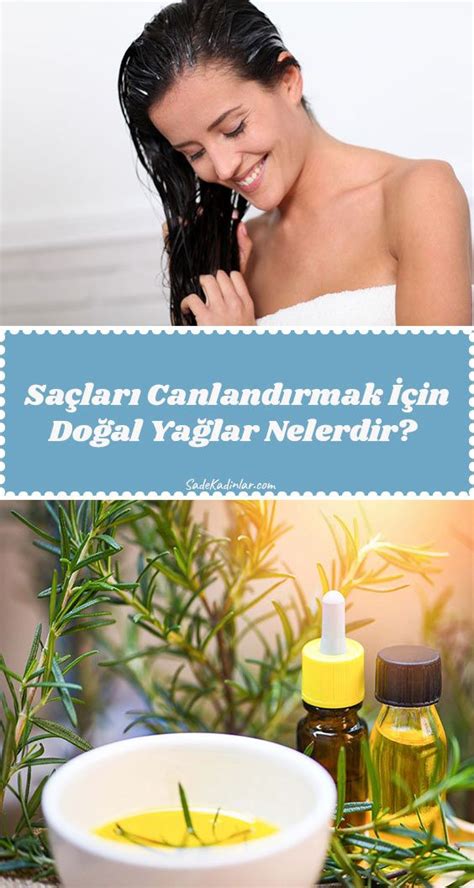 Saçları Parlatan Doğal Yağlar